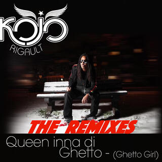 Queen Inna di Ghetto (Ghetto Girl) The Remixes