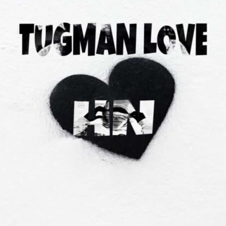 TugMan Love ft. HN