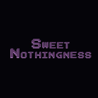 Sweet Nothingness (Original Soundtrack)