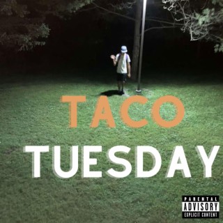 TACO TUESDAY