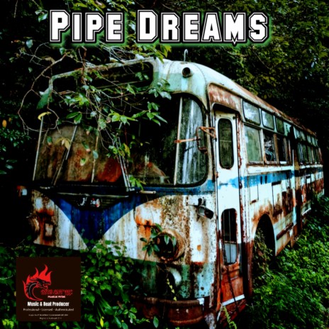 Pipe Dreams | Boomplay Music