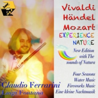 Vivaldi, Handel, Mozart: Xperience Nature (New Edition With the Sounds of Natura)