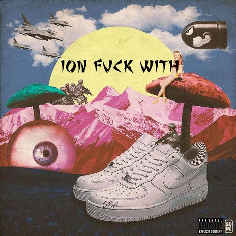 Ion fuck with | Boomplay Music