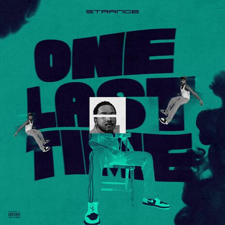 One last time | Boomplay Music