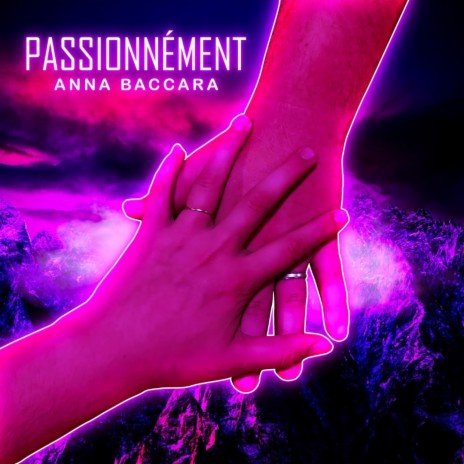 Passionnément | Boomplay Music