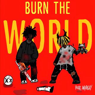 BURN THE WORLD