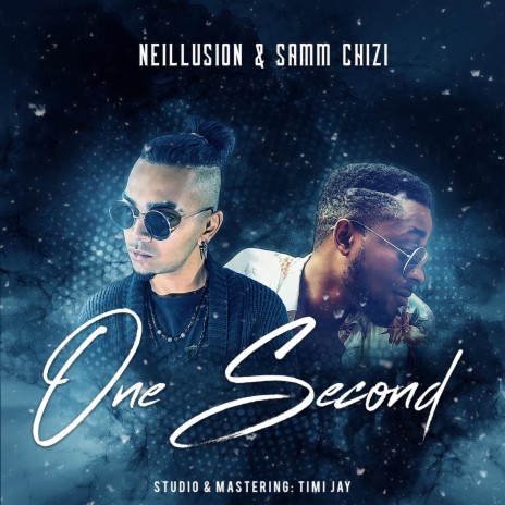 One Second ft. Samm Chizi | Boomplay Music