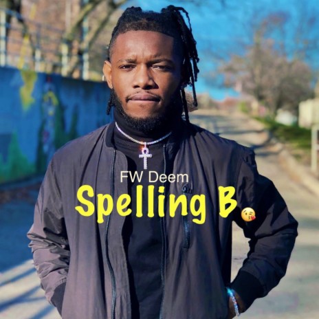 Spelling B | Boomplay Music