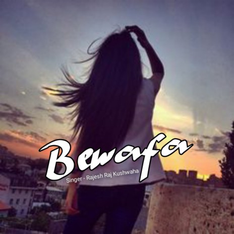 Bewafa (Bhojpuri) | Boomplay Music