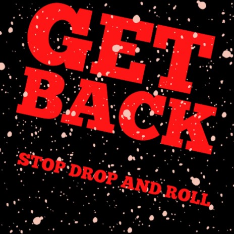 Stop Drop And Roll | Boomplay Music
