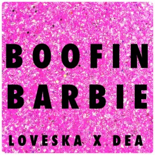 Boofin Barbie