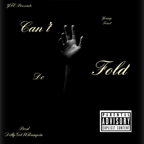 Can't Fold ft. D.C. Da Creator | Boomplay Music