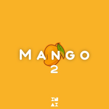 Mango 2 | Boomplay Music
