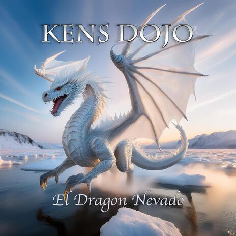 El Dragon Nevado | Boomplay Music