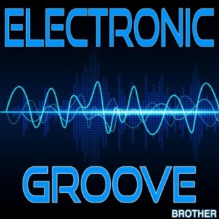 Electronic Groove (Brother)