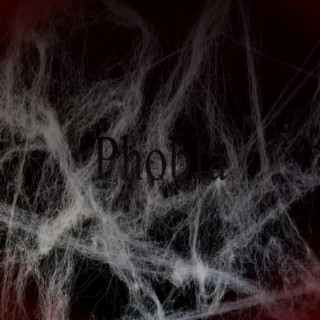 Phobia, Pt. 1