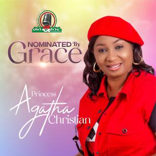 Nominated By Grace Princess Agatha Adimora Christian