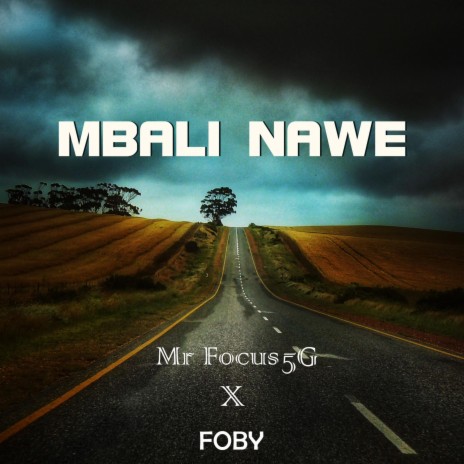 Mbali Nawe ft. Foby