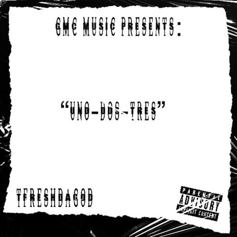 UNO DOS TRES | Boomplay Music