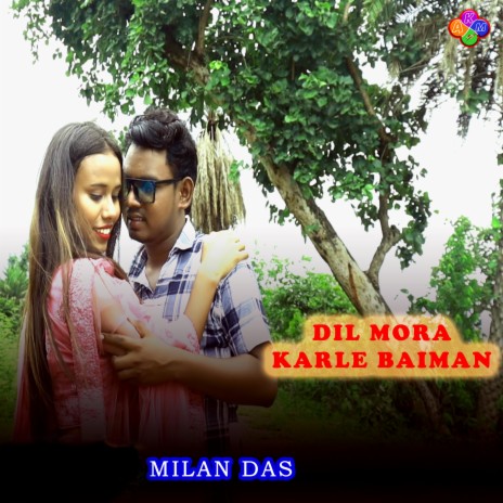 Dil Mora Karle Baiman | Boomplay Music