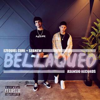 Bellaqueo ft. $ebnew lyrics | Boomplay Music