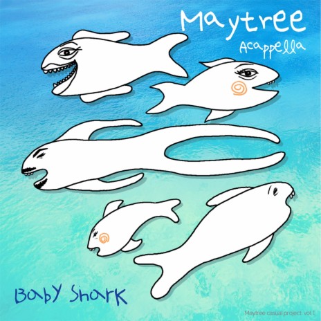 Baby Shark (Acappella Ver.) | Boomplay Music
