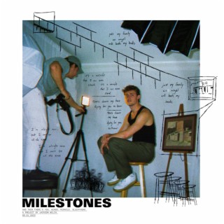 Milestones