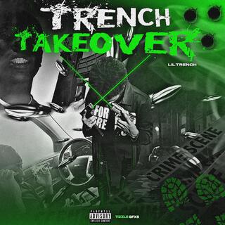 Trench Takeover