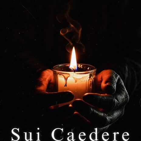 Sui Caedere | Boomplay Music