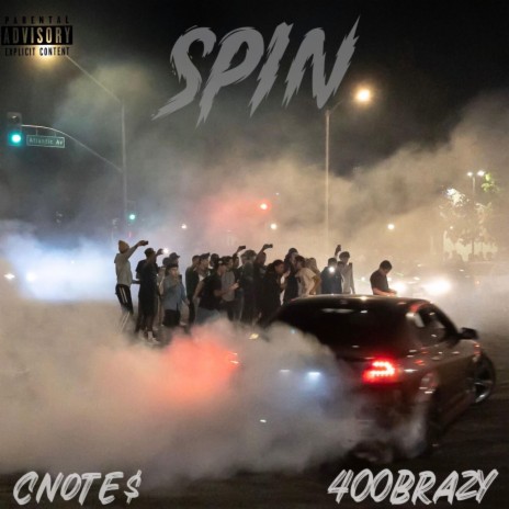 SPIN ft. 400Brazy | Boomplay Music