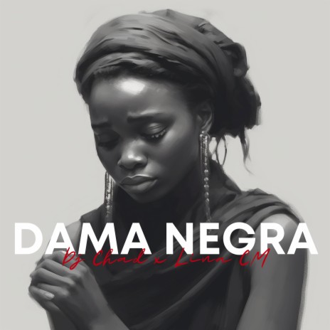 Dama Negra ft. Lina CM | Boomplay Music