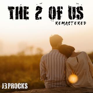 The 2 of us (remastered) lyrics | Boomplay Music