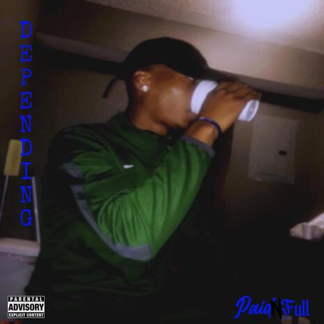 Depending ft. KTCappAlot | Boomplay Music