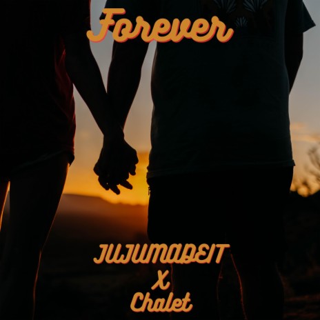 Forever ft. Chalet