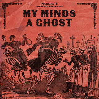 My Mind's A Ghost