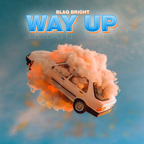 Way Up | Boomplay Music