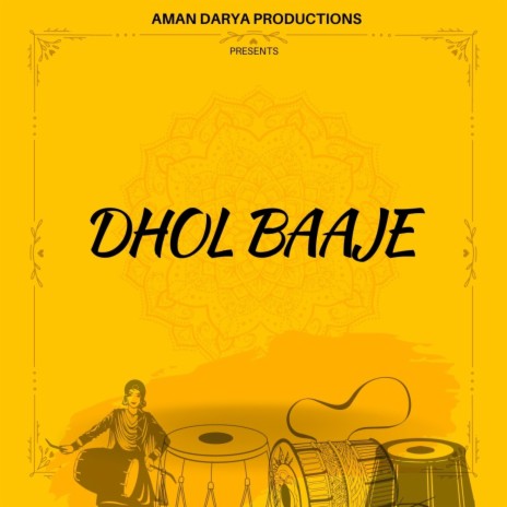 Dhol Baaje ft. Shivika Rajesh, Sidhant Choudhury & Vipin Lyricist | Boomplay Music