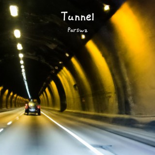 Tunnel