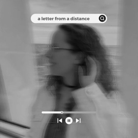 a letter from a distance | Boomplay Music