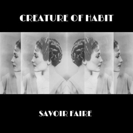 Creature of Habit | Boomplay Music