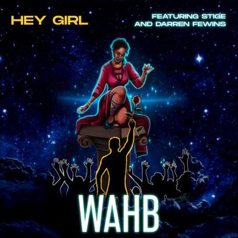 Hey Girl ft. Stige & Darren Fewins | Boomplay Music
