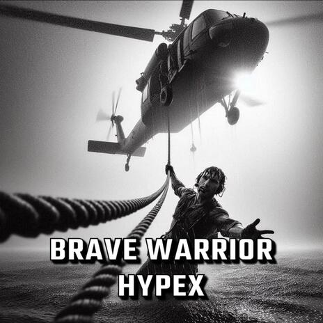 Brave Warrior | Boomplay Music