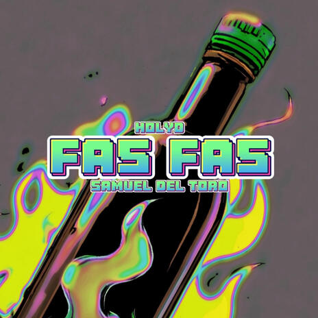 FAS FAS ft. HolyD | Boomplay Music