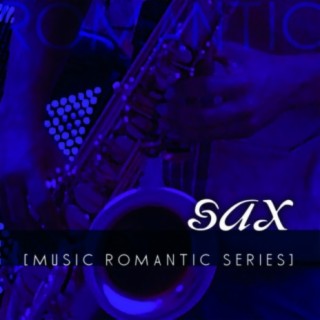 Music Romantic Series: Saxo
