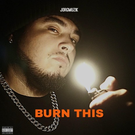 Burn This | Boomplay Music