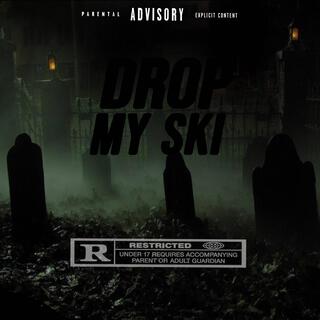 Drop My Ski