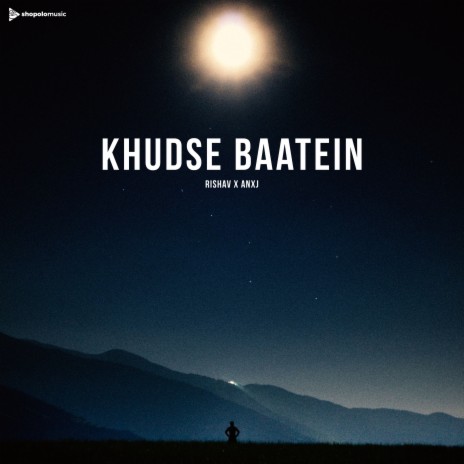 Khudse Baatein ft. Anxj | Boomplay Music