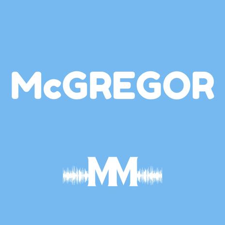 McGregor | Boomplay Music