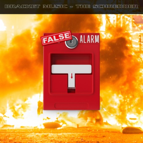 False Alarm ft. The Shredder | Boomplay Music