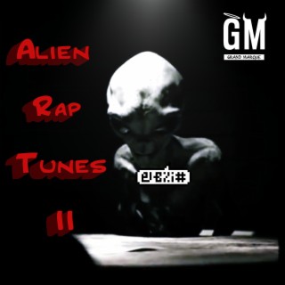 Alien Rap Tunes II